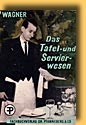 Das Tafel- und Servierwesen